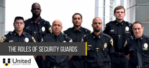 The Roles of Security Guards
